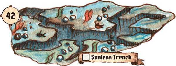 42: Sunless Trench