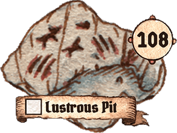 108: Lustrous Pit